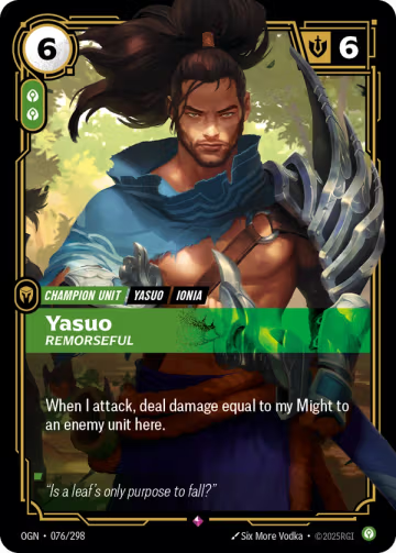 Yasuo, Remorseful OGN-076/298