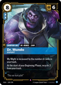 Dr. Mundo, Expert OGN-109/298