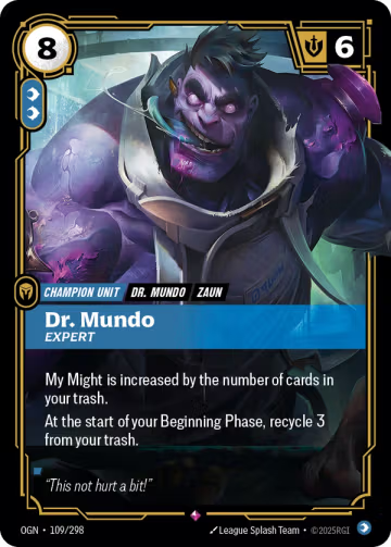 Dr. Mundo, Expert OGN-109/298